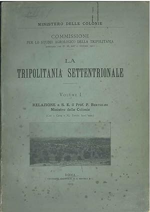 La Tripolitania settentrionale. Volume I