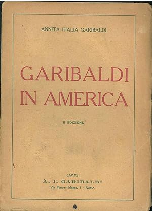 Garibaldi in America. II edizione