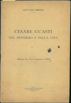 Cesare Guasti nel pensiero e nella vita. Estratto