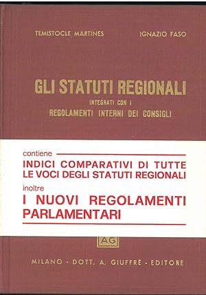 Gli statuti regionali integrati con i regolamenti interni dei consigli aggiornati al 31 marzo 197...