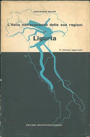 L'Italia nell'economia delle sue regioni. Liguria