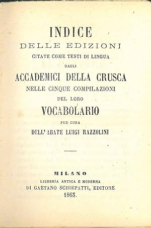 Indice delle edizioni citate come testi di lingua dagli Accademici della Crusca nelle cinque comp...
