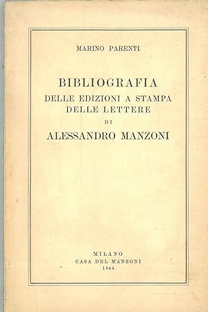Bibliografia delle edizioni a stampa delle letttere di Alessandro Manzoni