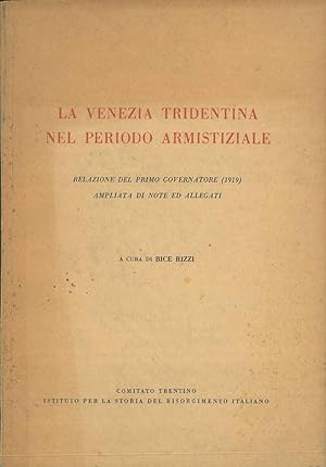 La Venezia tridentina nel periodo armistiziale