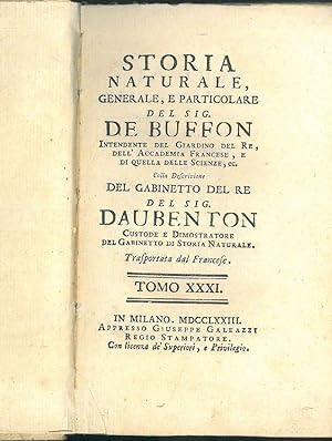 Storia naturale generale e particolare del Signor Buffon. Vol XXXI: Tav. delle materie contenute ...