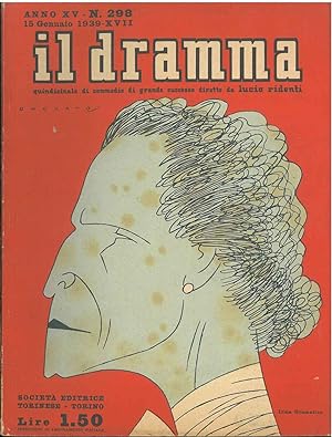 Il dramma: quindicinale di commedie di grande sucesso. 1939, n. 298 In copertina caricatura di Ir...