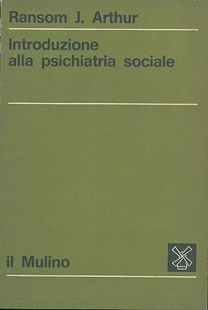 Introduzione alla psichiatria sociale