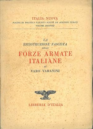 La ricostruzione fascista delle Forze armate italiane