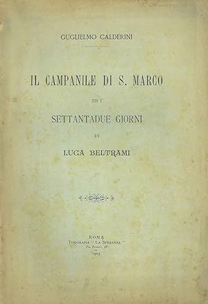 Il campanile di S.Marco ed i settantadue giorni di Luca Beltrami