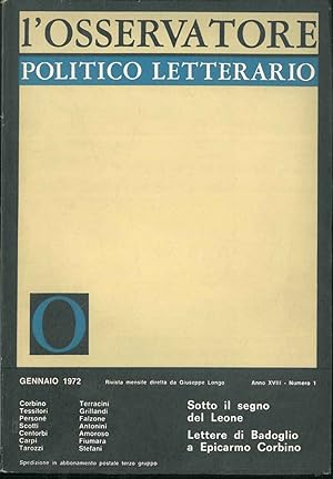 L' osservatore politico letterario. Rivista mensile diretta da Giuseppe Longo. 1972/1. In evidenz...