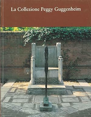 Guida. La collezione Peggy Guggenheim A cura di Thomas Messer