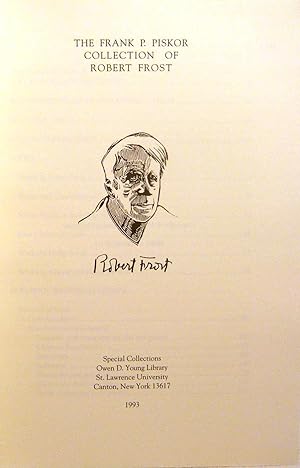 THE FRANK P. PISKOR COLLECTION OF ROBERT FROST