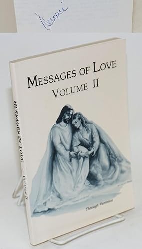 Messages of love volume II: through Veronica Garcia