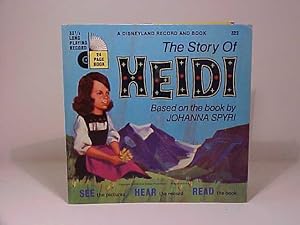 The Story of Heidi Based on the Book By Johanna Spyri