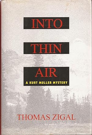Into Thin Air: A Kurt Muller Mystery (inscribed)