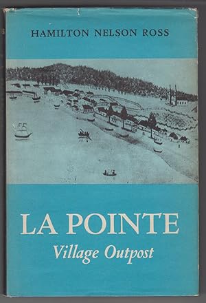 La Pointe: Village Outpost