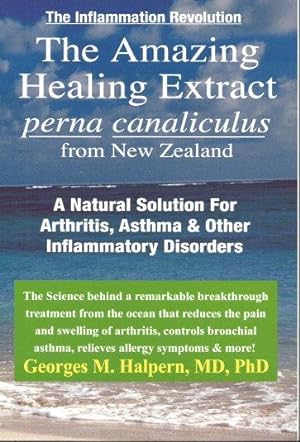 THE AMAZING HEALING EXTRACT - Perna Canaliculus from New Zealand