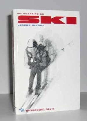 Dictionnaire du Ski, Microcosme, Paris, éditions du Seuil, 1969.