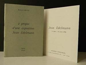 A PROPOS D'UNE EXPOSITION DE JEAN EDELMANN.