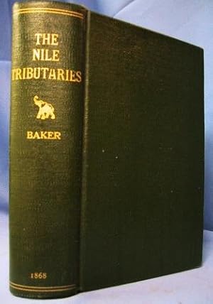 EXPLORATION OF THE NILE TRIBUTARIES OF ABYSSINIA