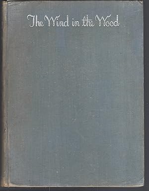 The Wind in the Wood.