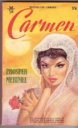 Carmen (basis of Bizet's opera "Carmen") & Other Stories: The Ille Venus, Tamango, Hellfire, The ...