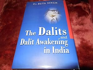 The Dalits and Dalit Awakening in India