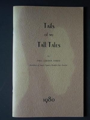 Tails of My Tall Tales