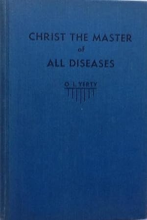 Christ the Master of All Diseases