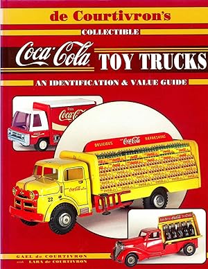 De Courtivron's Collectible Coca-Cola Toy Tucks: An Identification & Value Guide