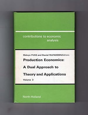 Production Economics: A Dual Approach to Theory and Applications - Volume 2