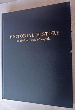 Pictorial History of the University of Virginia (Second Edition)