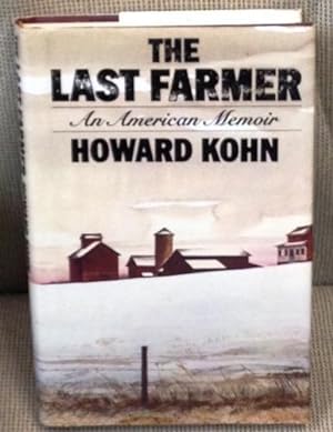 The Last Farmer, an American Memoir
