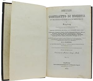 COMENTARIO DEL CONTRATTO DI SOCIETA' IN MATERIA CIVILE E COMMERCIALE - Edizione accresciuta. prim...