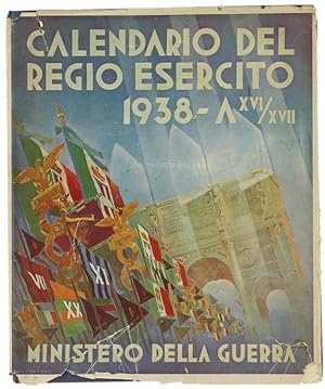 CALENDARIO DEL REGIO ESERCITO. Anno 1938.: