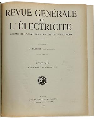 REVUE GENERALE DE L'ELECTRICITE' Organe de l'Union des Syndicats de l'Electricité. Tome XII: 8 Ju...