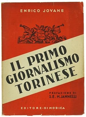 IL PRIMO GIORNALISMO TORINESE. Diritto, politica, storia.: