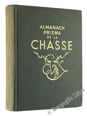 ALMANACH PRISMA DE LA CHASSE.: