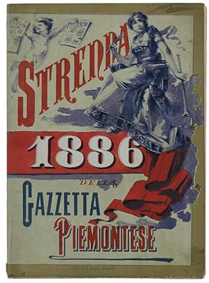 STRENNA DELLA GAZZETTA PIEMONTESE per l'anno 1886.: