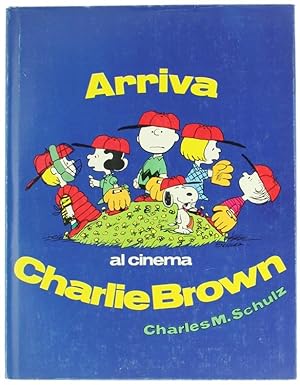 ARRIVA CHARLIE BROWN AL CINEMA. [prima edizione, con sovraccoperta]: