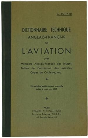DICTIONNAIRE TECHNIQUE Anglais-Français DE L'AVIATION avec Memento Anglais-Français des Jauges, T...