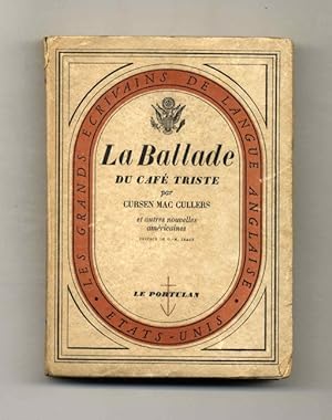 La Ballade Du Café Triste Et Autres Nouvelles Américaines - 1st Edition/1st Printing