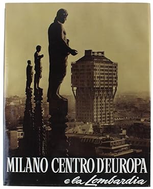 MILANO centro d'Europa e la Lombardia.: