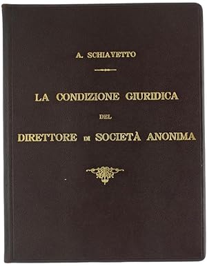 LA CONDIZIONE GIURIDICA DEL DIRETTORE DI SOCIETA' ANONIMA.: