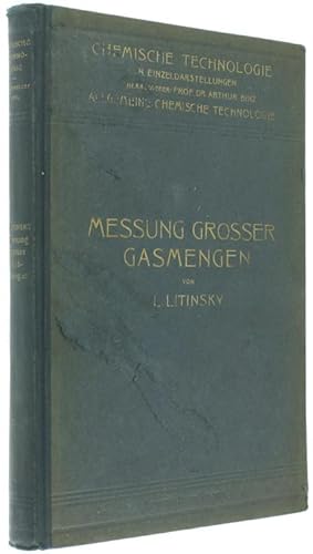 MESSUNG GROSSER GASMENGEN. Anleitung zur praktischen Ermittlung Grosser Mengen von Gas- und Luft-...