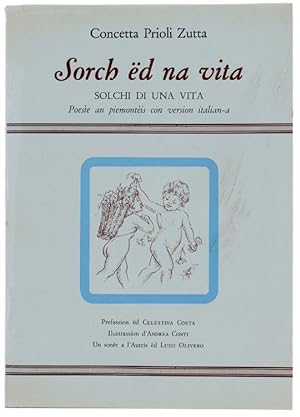 SORCH ED NA VITA (Solchi di una vita). Poesìe an piemontèis e version italian-a. Ilustrassion d'A...