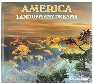 AMERICA - LAND OF MANY DREAMS.: