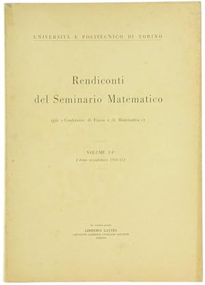 RENDICONTI DEL SEMINARIO MATEMATICO. Vol. 14° (Anno accademico 1954-55).: