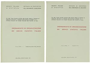 ORDINAMENTO ED ORGANIZZAZIONE DEI SERVIZI STATISTICI ITALIANI. Volume I - Volume II.: