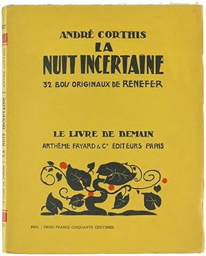 LA NUIT INCERTAINE. 32 Bois Originaux de Renefer.: